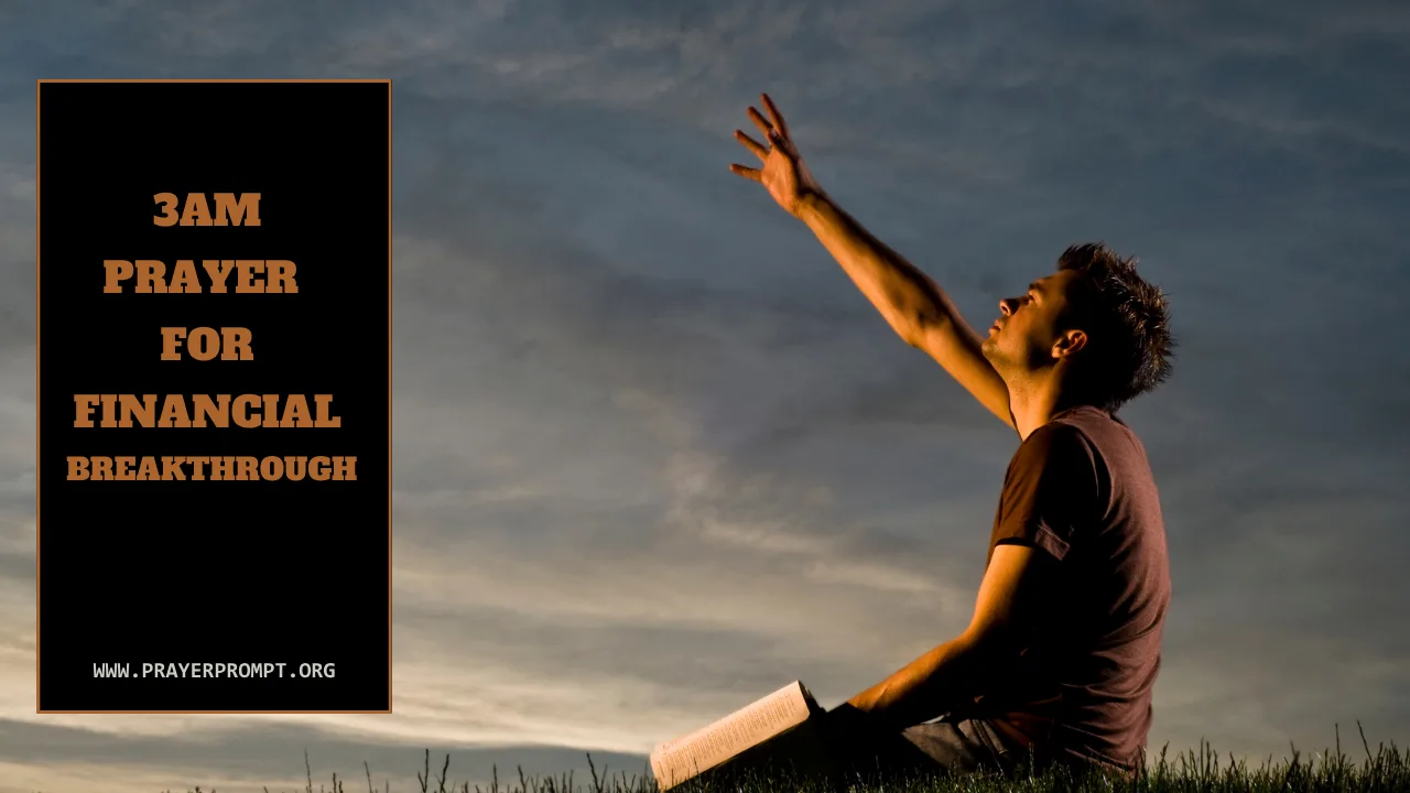 3AM Prayer for Financial Breakthrough: Midnight Warfare That Destroys Limitations