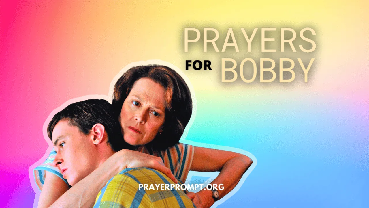Prayers for Bobby: Mary Griffith’s prayer for Bobby + Lessons