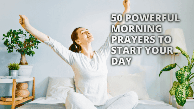 50 Powerful Morning Prayers to Start Your Day