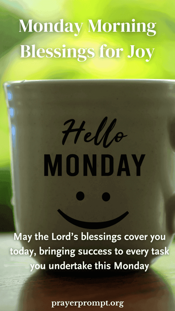 Monday Morning Blessings for Joy