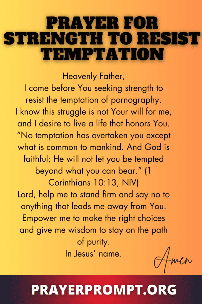 Pornography Prayer Points with Scriptures for Teens – Finding Healing, Freedom, and God's Strength to Overcome Temptation 2 Prayer for Strength to Resist Temptation