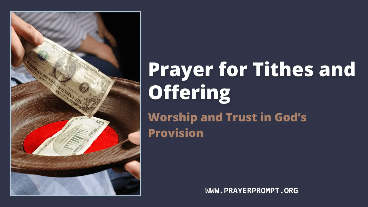 Prayer for Tithes and Offering – Worship and Trust in God’s Provision