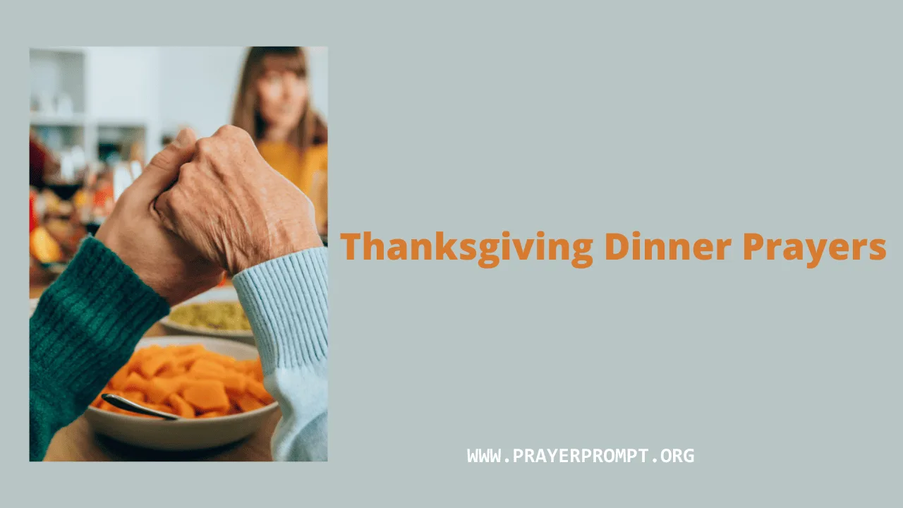 10 Thanksgiving Dinner Prayers: Heartfelt Blessings for Your Family Table
