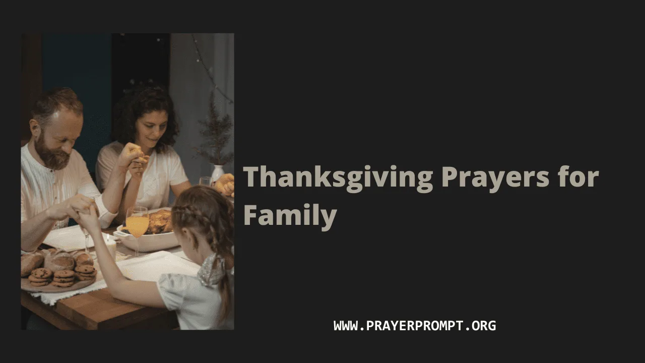 Thanksgiving Prayers for Family: Heartfelt Prayers of Gratitude