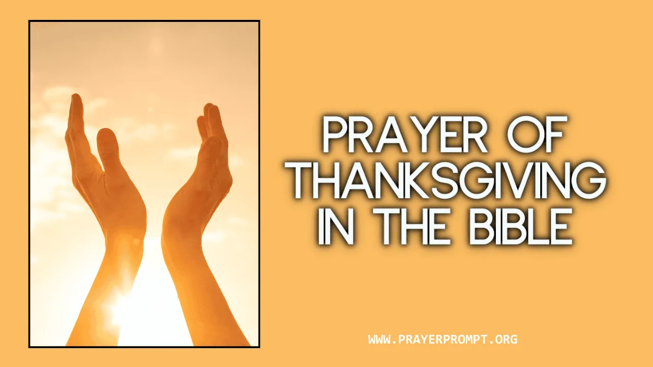 20 Powerful Prayer of Thanksgiving in the Bible