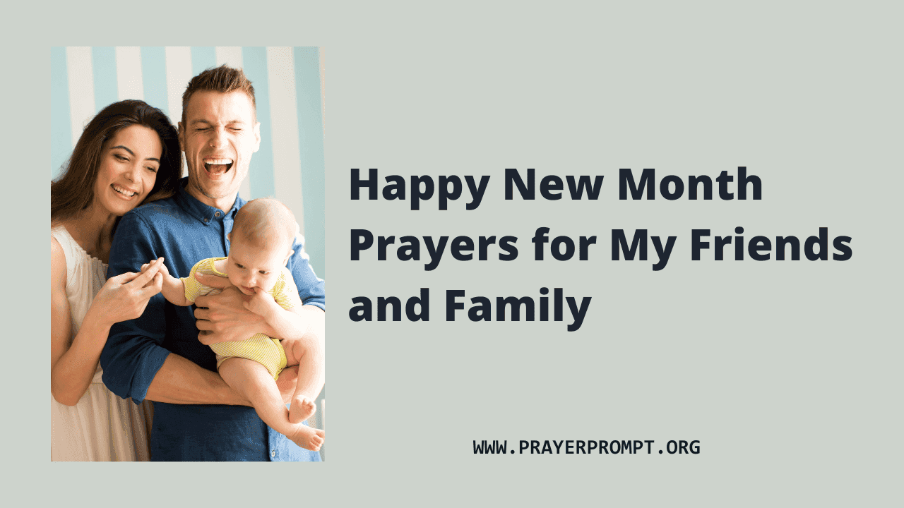 10 Happy New Month Prayers for My Friends and Family 1 10 Happy New Month Prayers for My Friends and Family