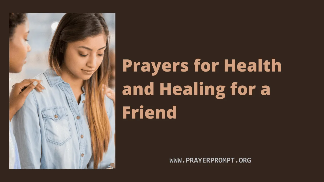 100 Prayers for Health and Healing for a Friend