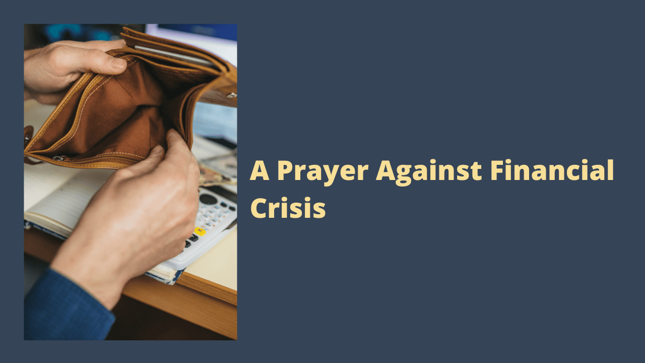 A Prayer Against Financial Crisis: Trusting God for Stability 1 A Prayer Against Financial Crisis: Trusting God for Stability