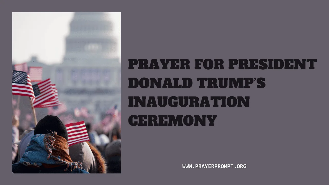 Prayer for President Donald Trump’s Inauguration Ceremony