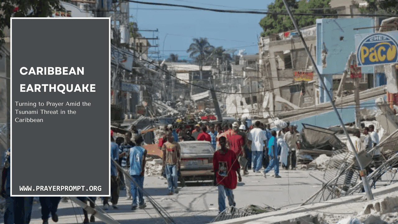 Prayers for Protection and Healing After the Caribbean Tsunami Warning