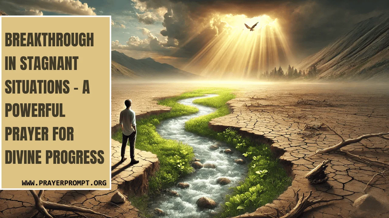 Prayer for Breakthrough in Stagnant Situations – Powerful Change
