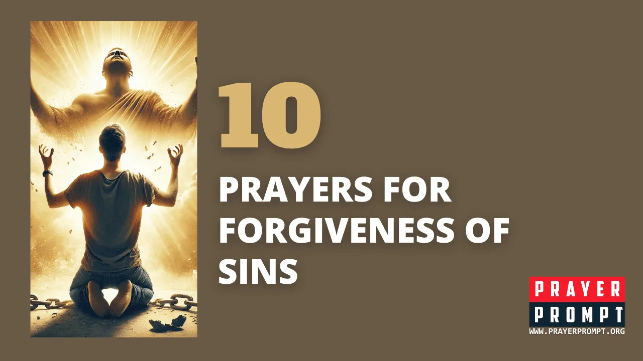 10 Powerful Prayers for Forgiveness of Sins—Healing, Mercy & Renewal