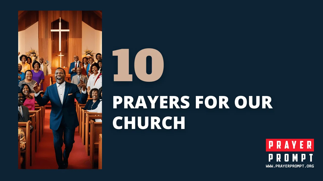 10 Powerful Prayers for Our Church—Unity, Growth & Spiritual Strength