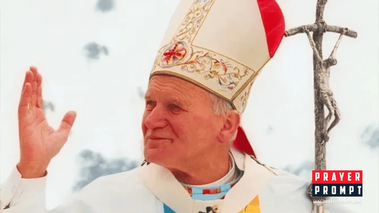 A Prayer of Honor and Remembrance for Pope John Paul II