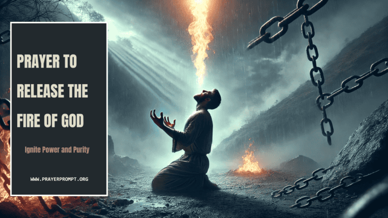 Prayer to Release the Fire of God - Ignite Power and Purity