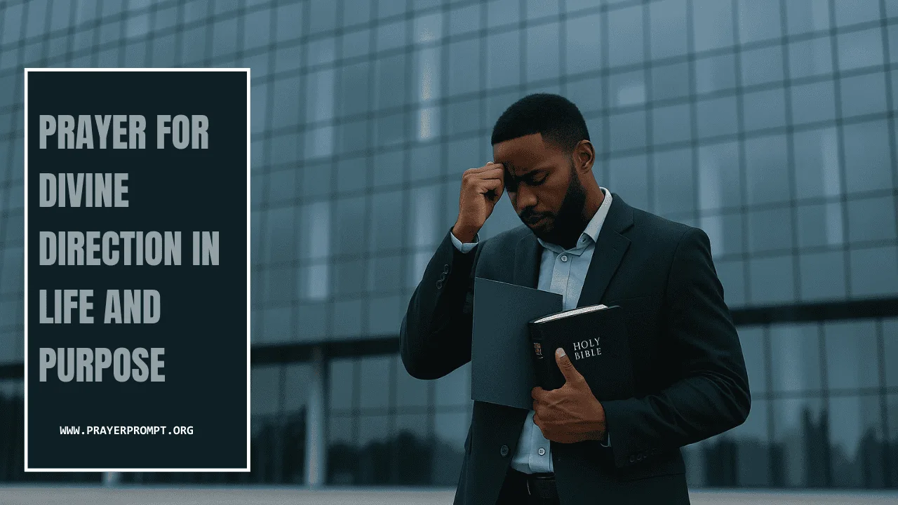 Prayer for Divine Direction in Life and Purpose