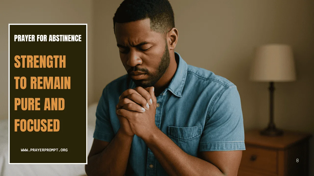 Prayer for Abstinence – Strength to Remain Pure and Focused