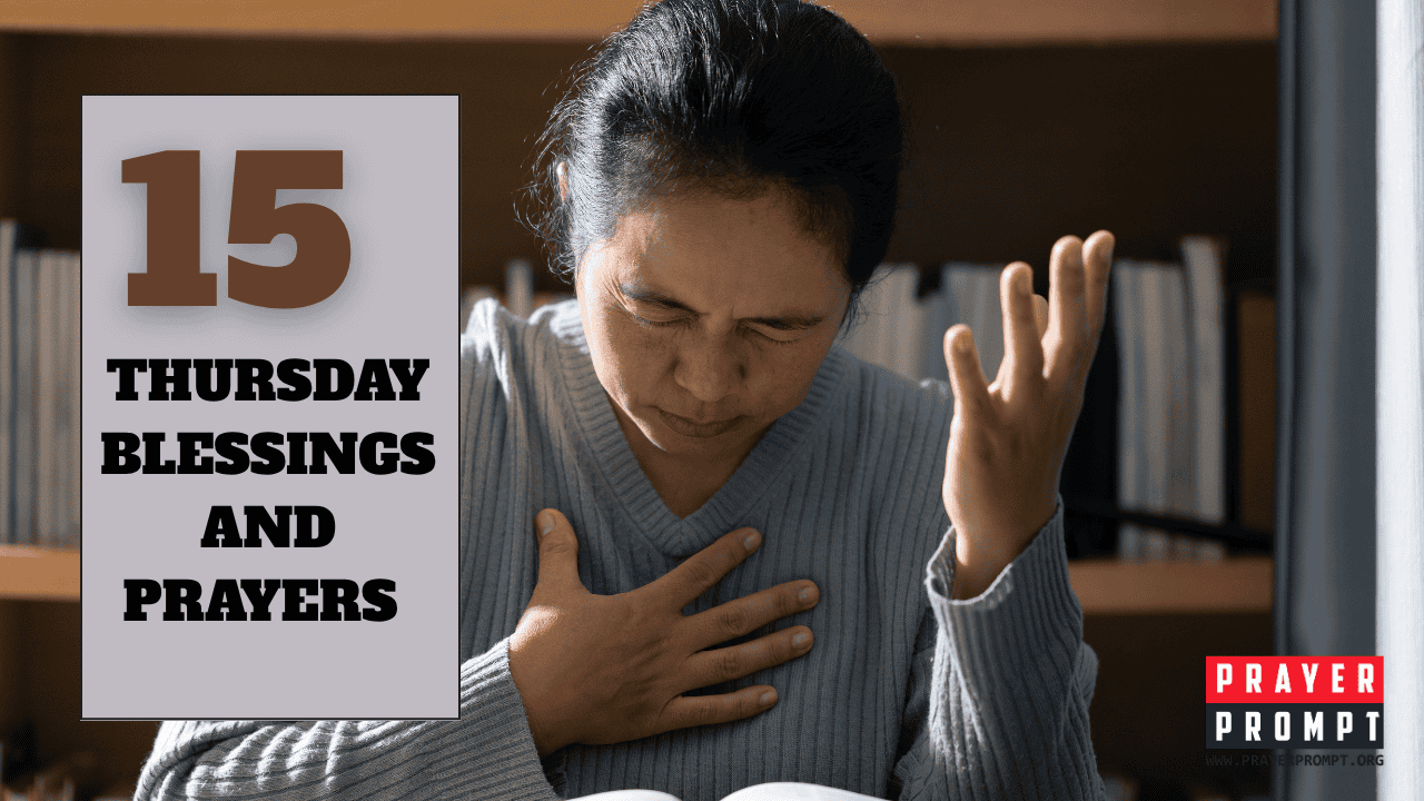 15 Thursday Blessings and Prayers to Start Your Day with Power