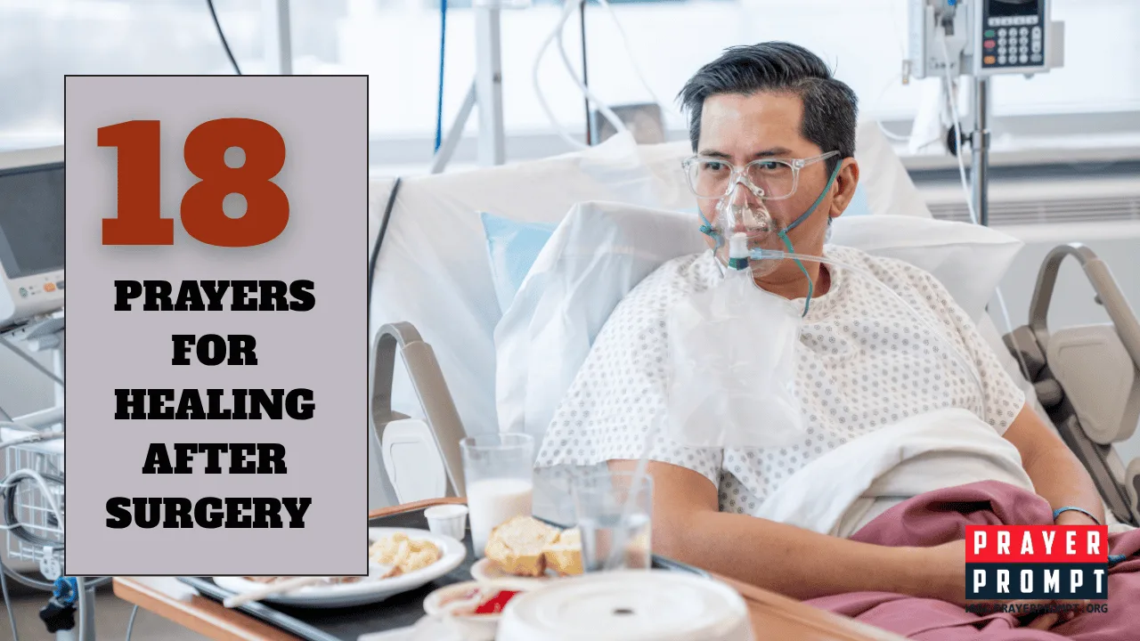 18 Prayers for Healing After Surgery That Bring Speedy Recovery