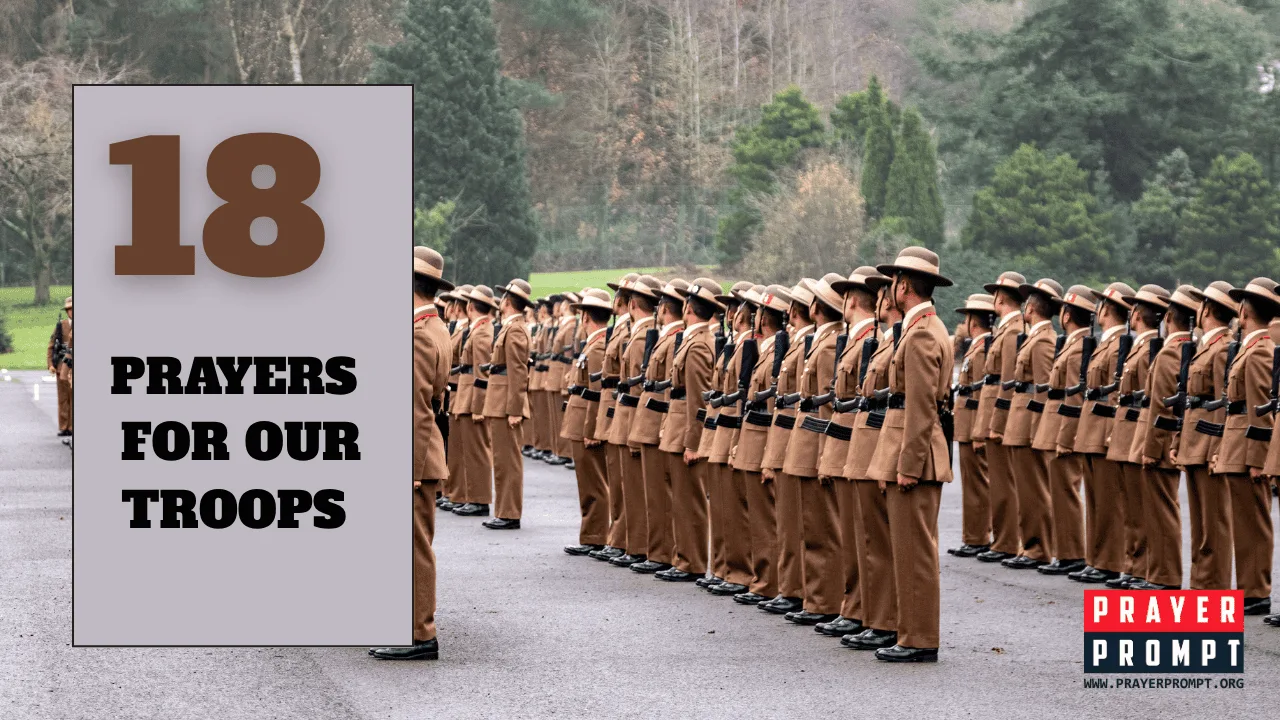 18 Prayers for Our Troops – Strength, Safety, and Supernatural Support