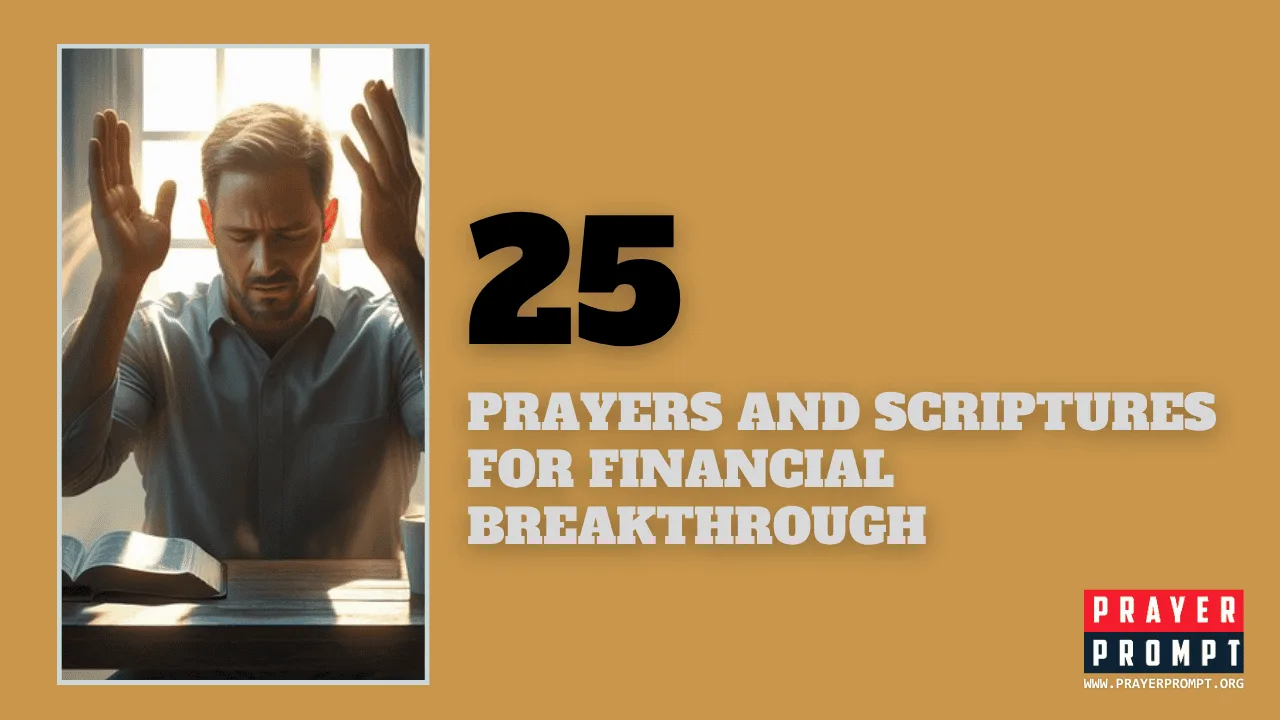 25 Prayers and Scriptures for Financial Breakthrough and Provision