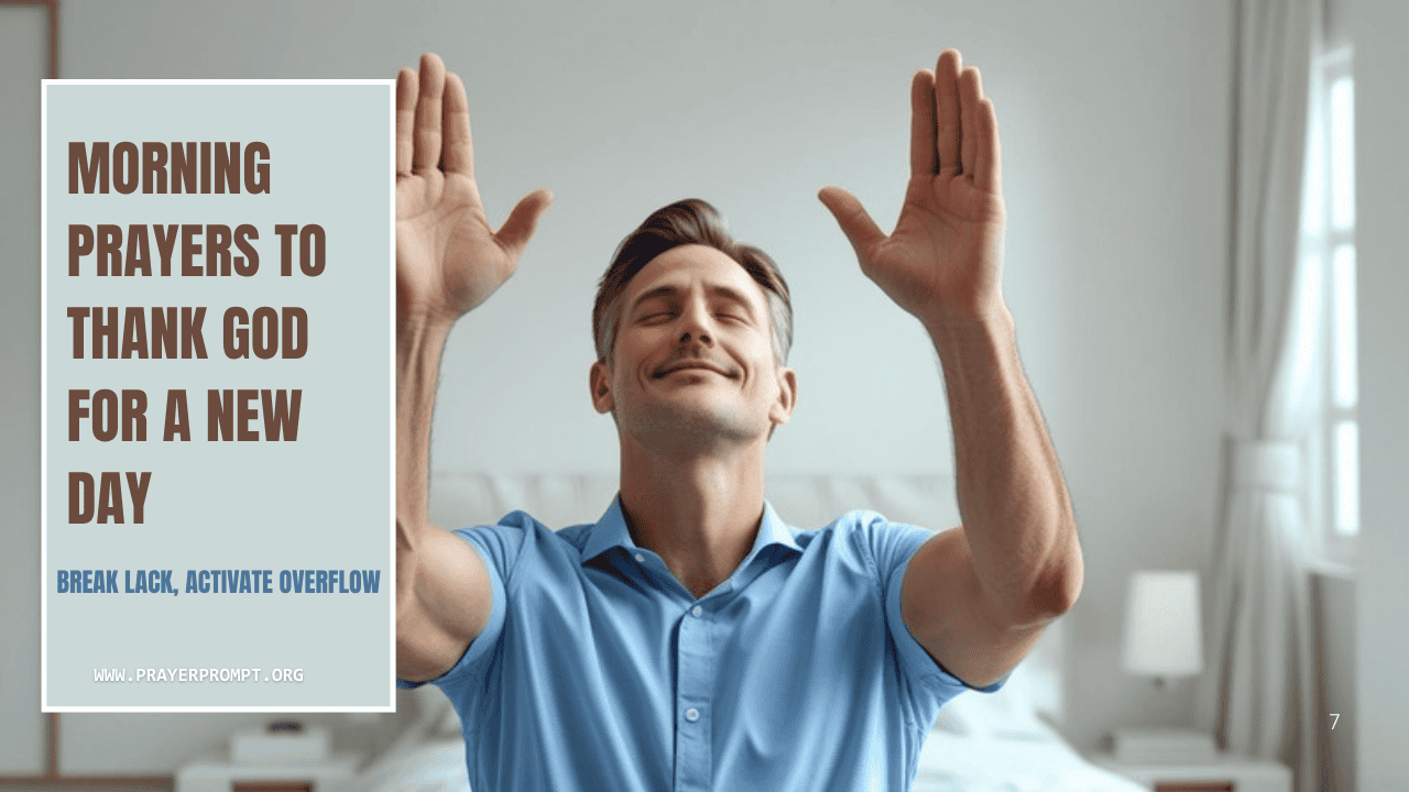 Morning Prayers to Thank God for a New Day – Begin with Praise