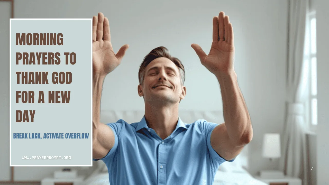Morning Prayers to Thank God for a New Day – Begin with Praise