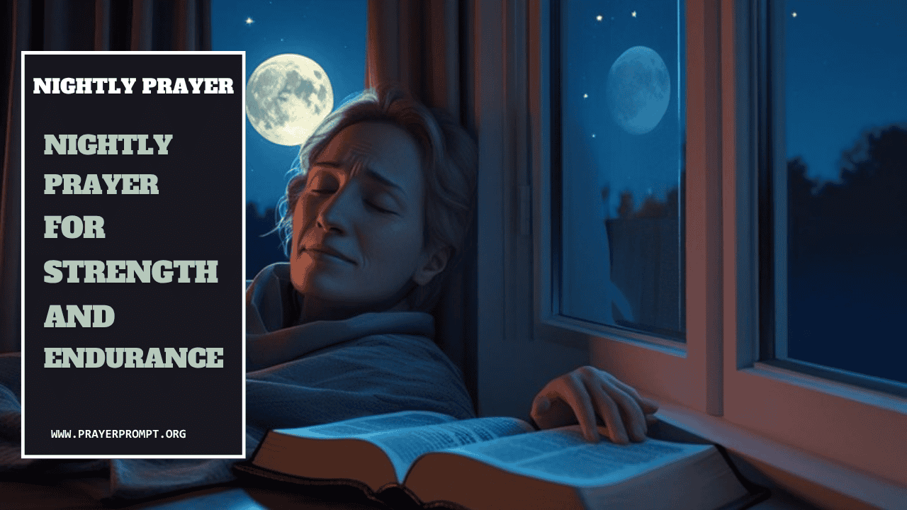 Night Prayer for July 7, 2026: When Waiting Has Been Long 1 Your Nightly Prayer for Strength and Endurance