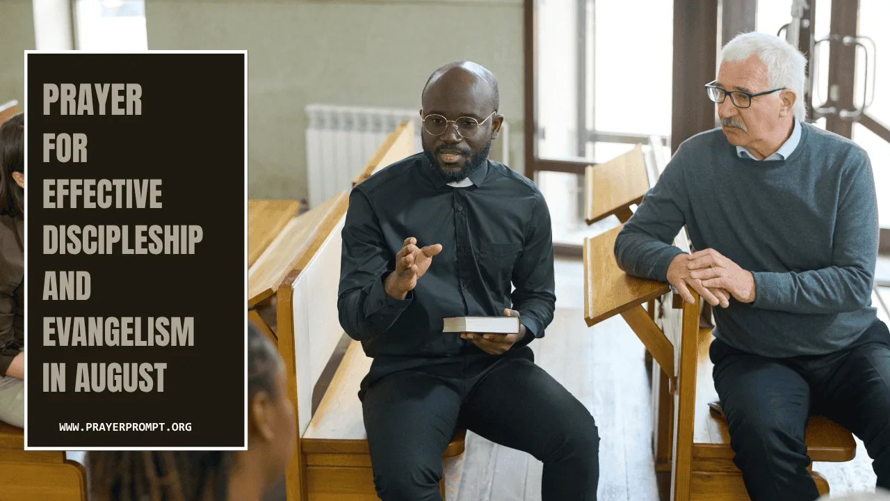 Prayer for Effective Discipleship and Evangelism in August