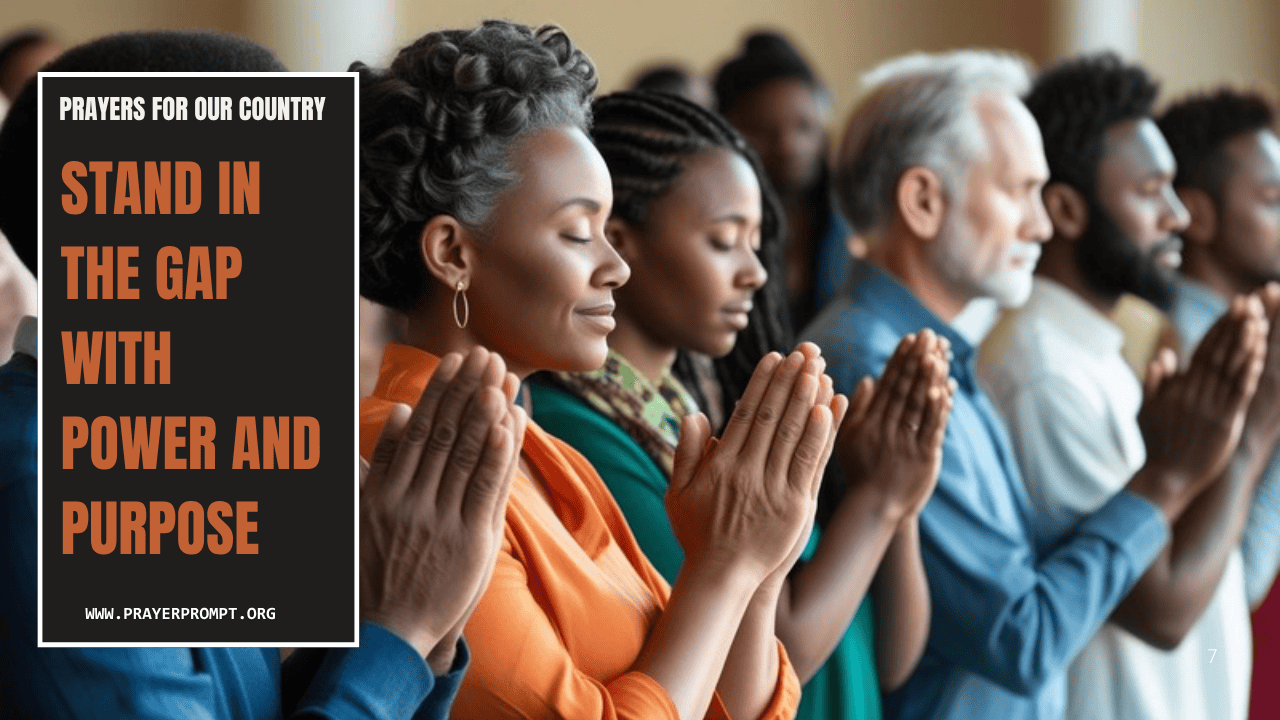 Prayers for Our Country – Stand in the Gap with Power and Purpose