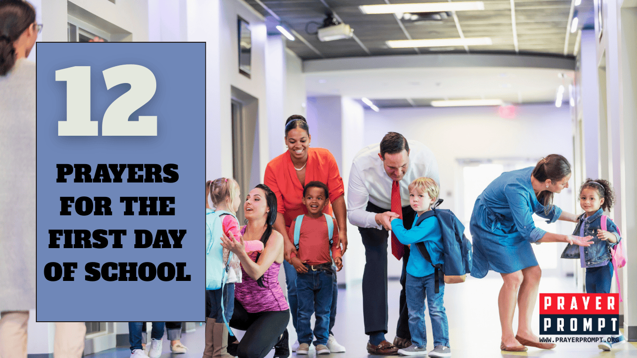 12 Prayers for the First Day of School 1 12 Prayers for the First Day of School