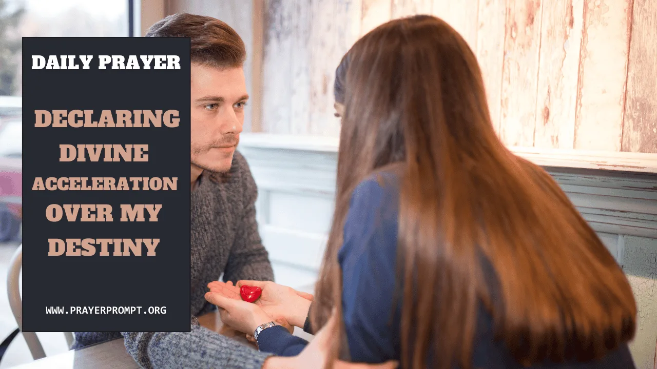 Daily Prayer for September 21, 2025: Declaring Divine Acceleration Over My Destiny