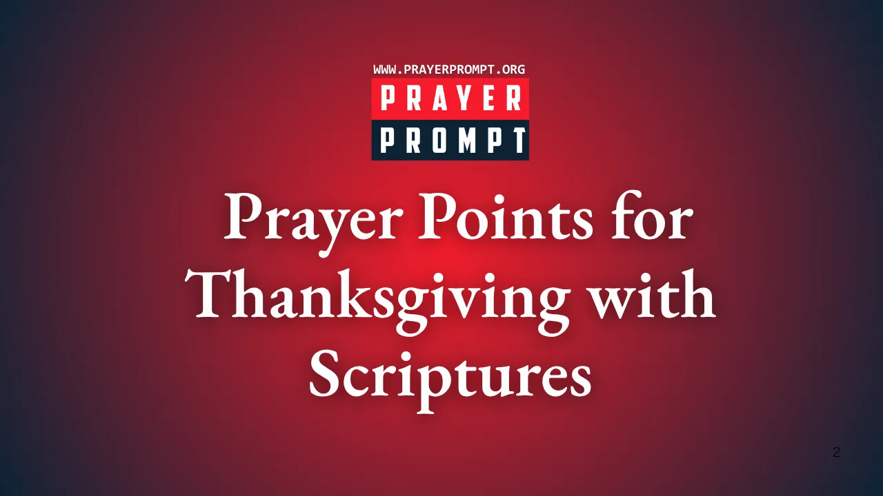 Powerful Prayer Points for Thanksgiving with Scriptures