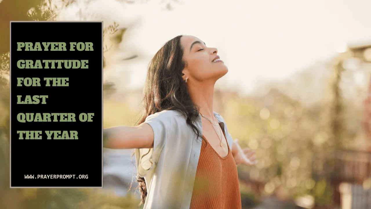 Prayer for Gratitude for the Last Quarter of the Year
