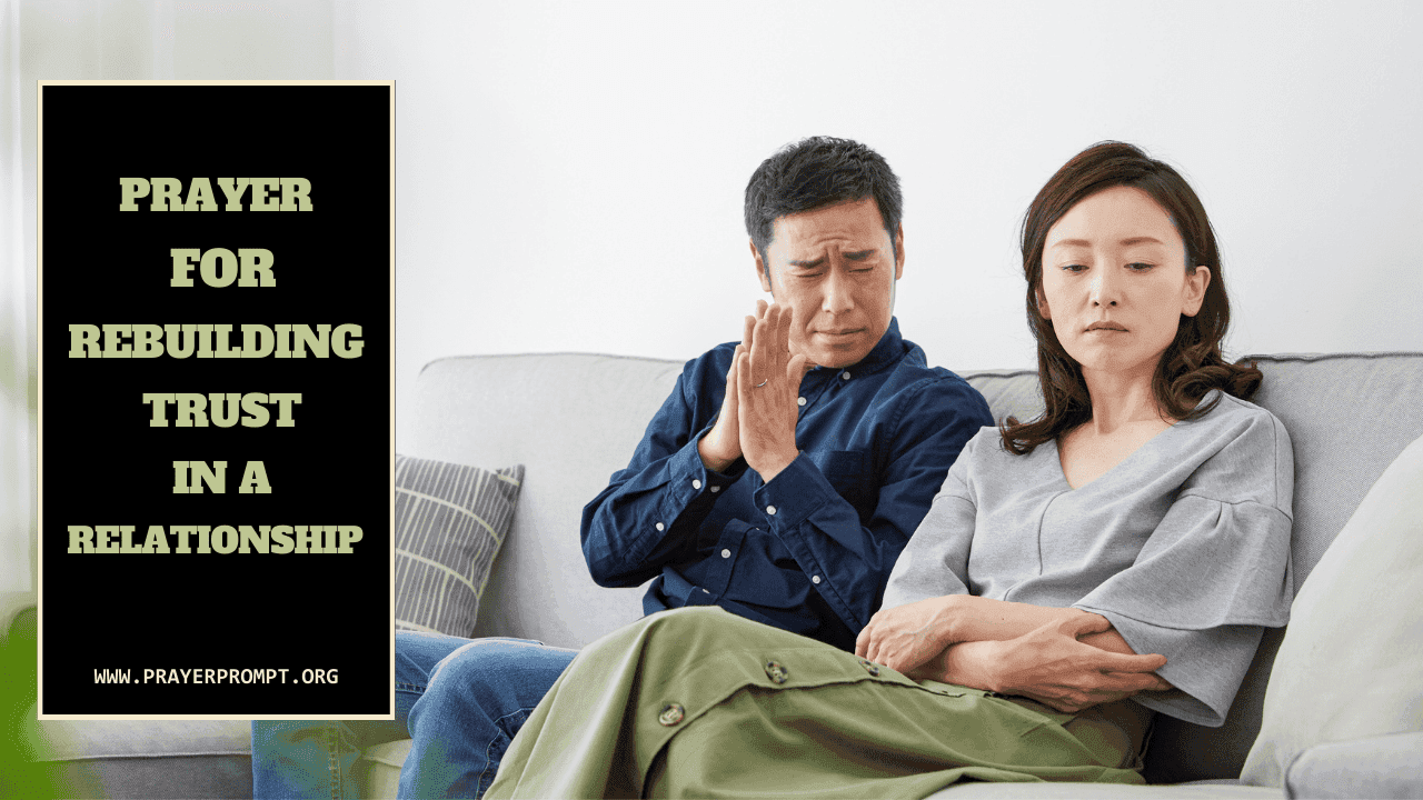 Prayer for Rebuilding Trust in a Relationship