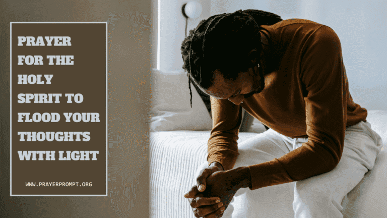 Prayer for the Holy Spirit to Flood your Thoughts with Light