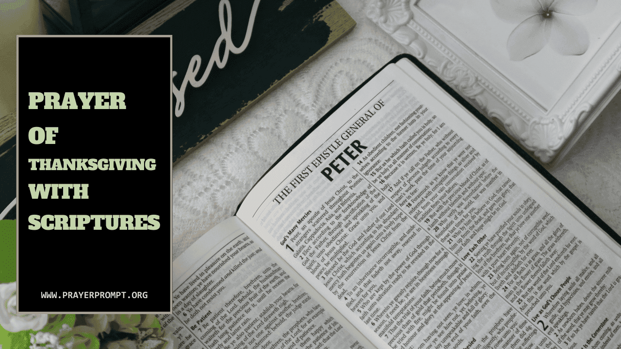 Prayer of Thanksgiving with Scriptures 1 Prayer of Thanksgiving with Scriptures