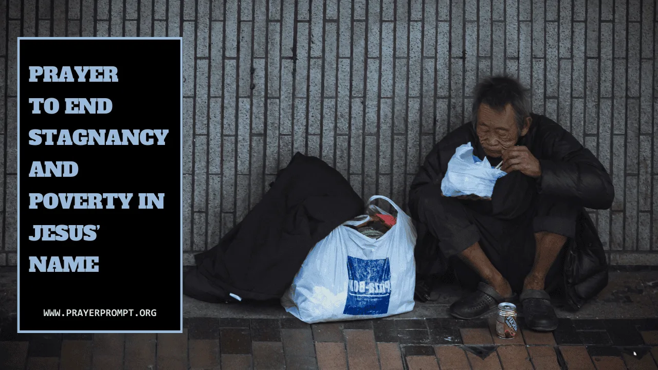 Prayer to End Stagnancy and Poverty in Jesus’ Name