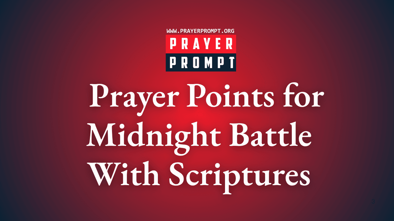 21 Powerful Prayer Points for Midnight Battle