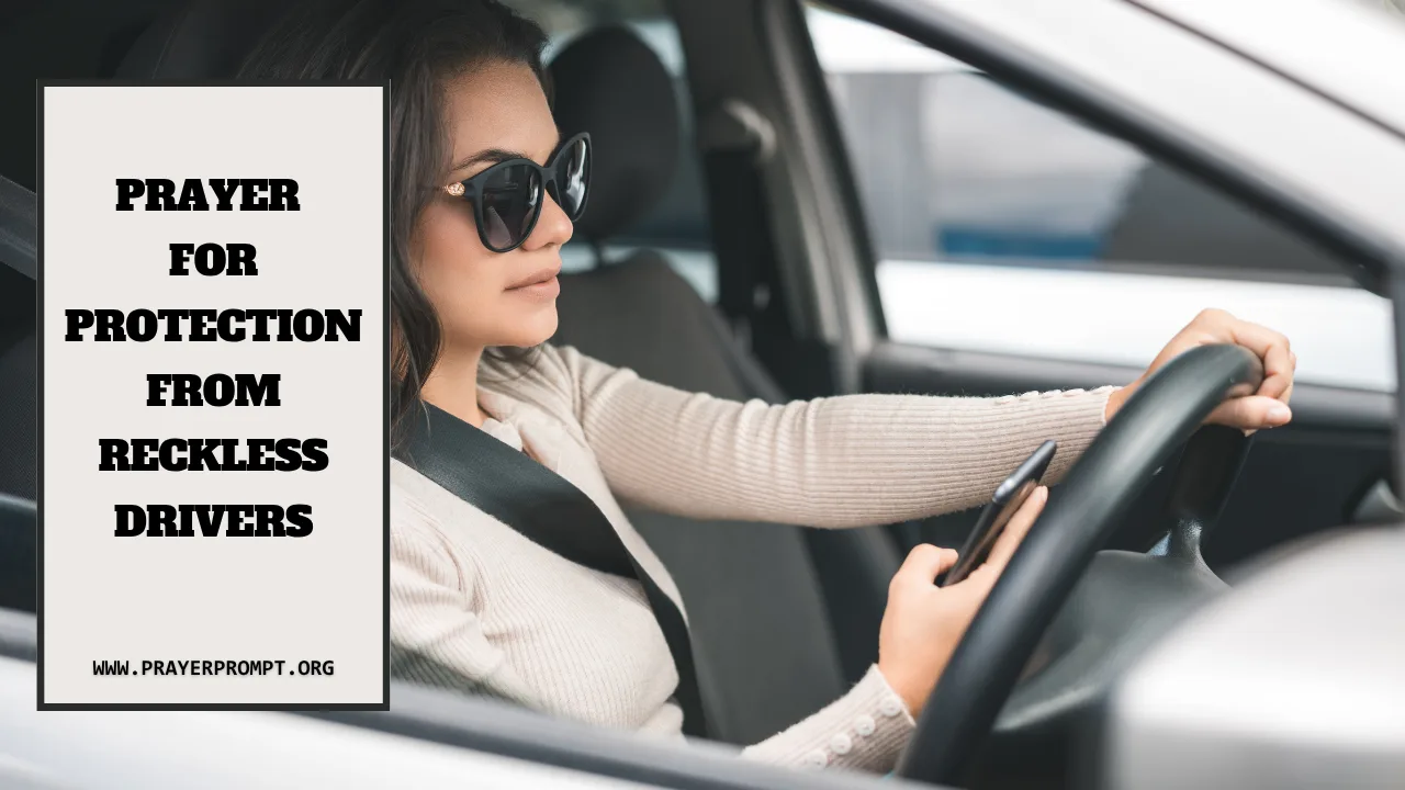 Prayer for Protection from Reckless Drivers