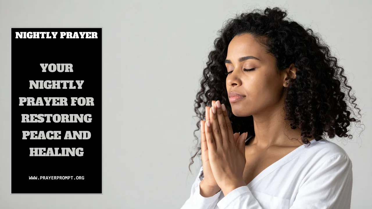 Your Nightly Prayer for Restoring Peace and Healing