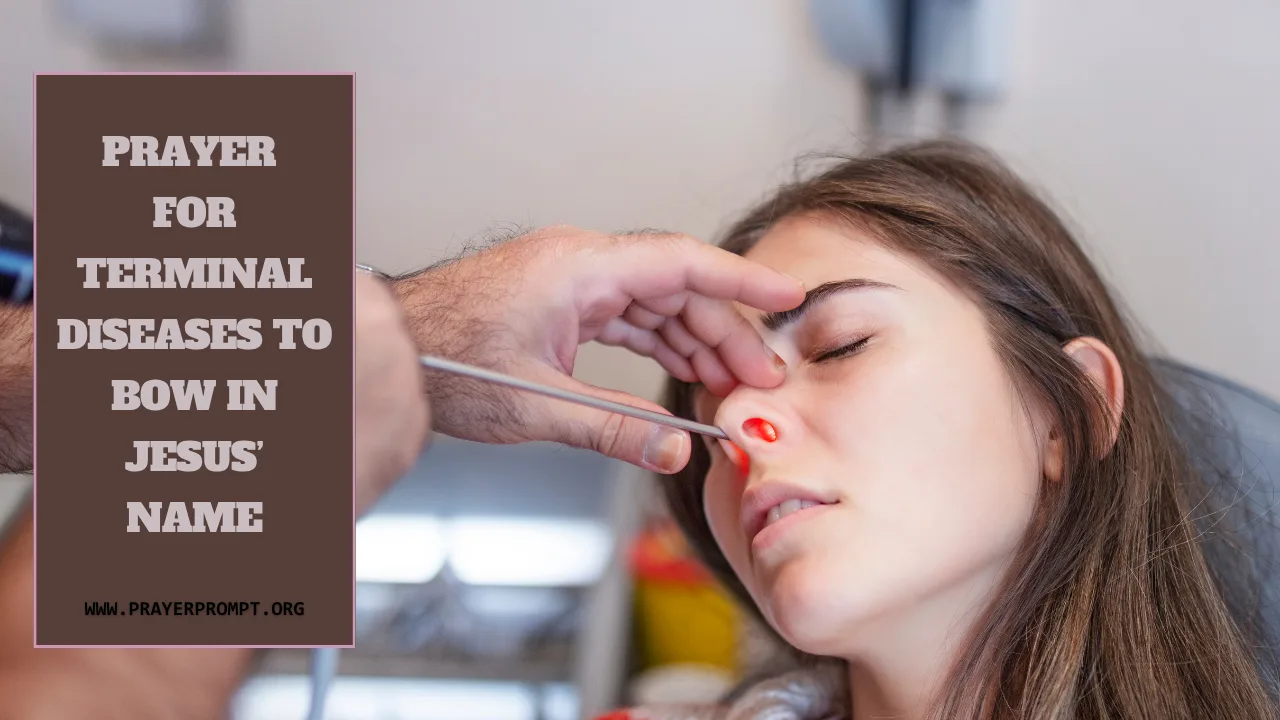 Prayer for Terminal Diseases to Bow in Jesus’ Name