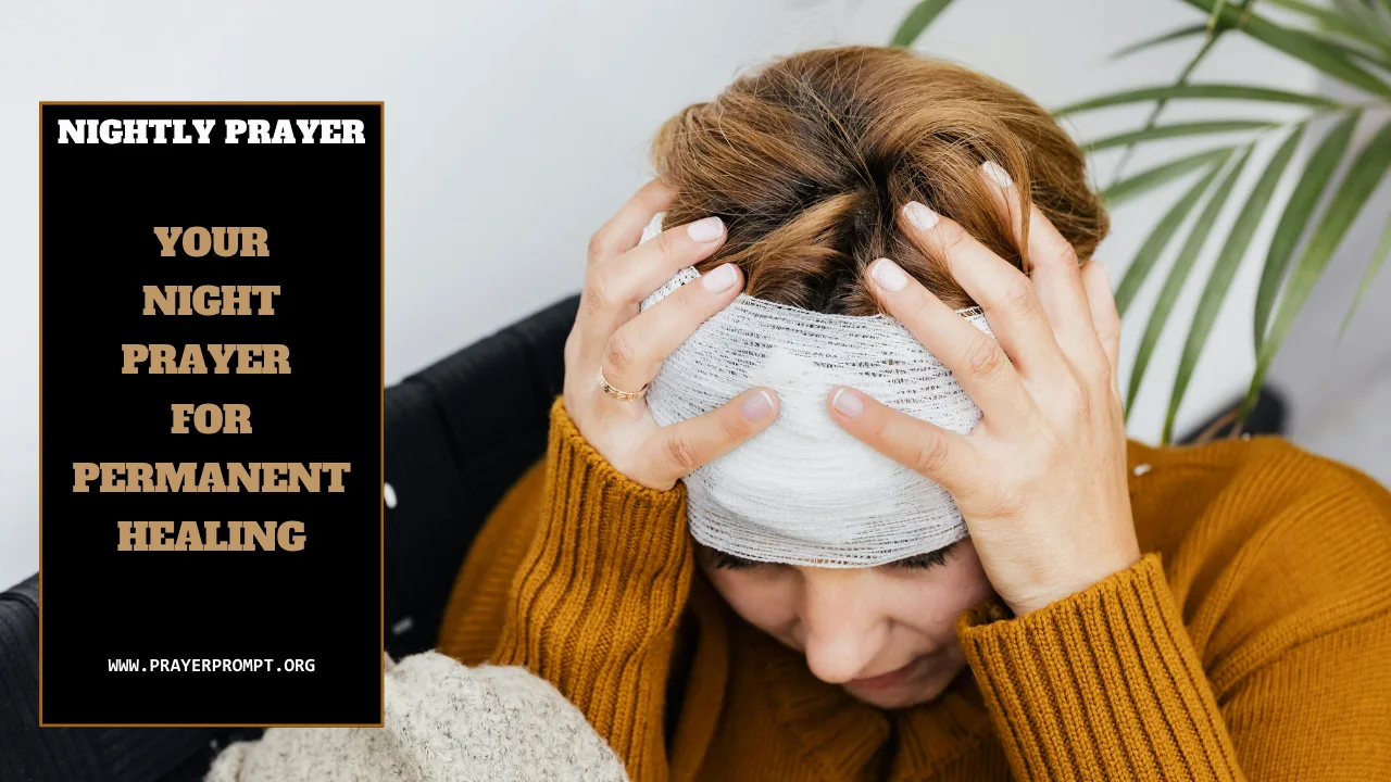 Your Night Prayer for Permanent Healing