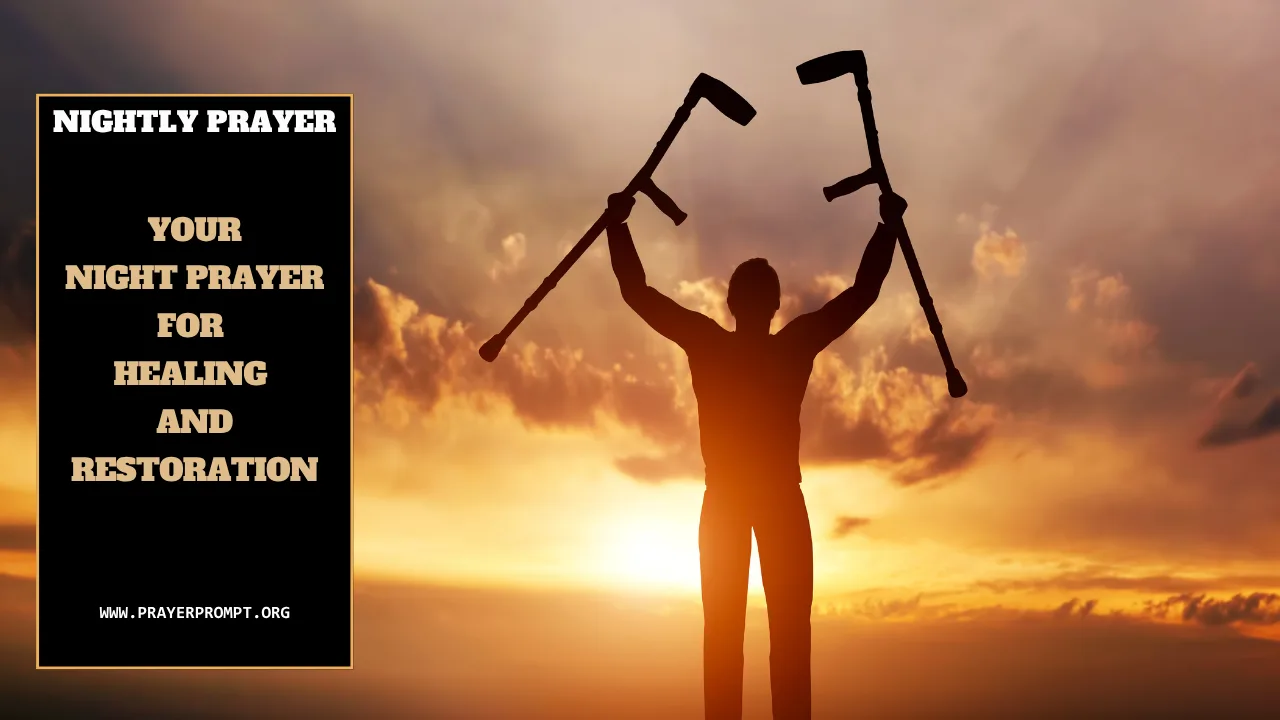 Your Night prayer for healing and restoration