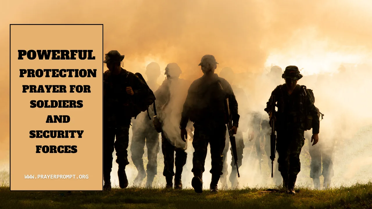 Powerful Protection Prayer for Soldiers and Security Forces
