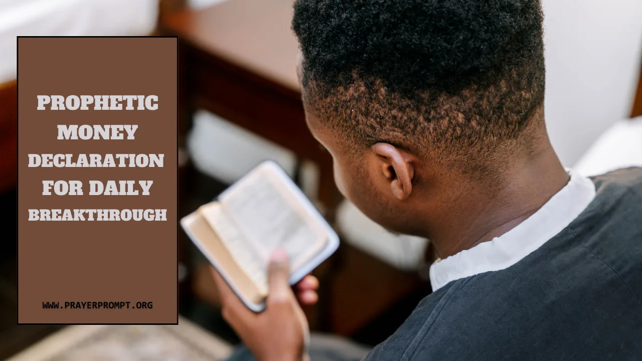 Prophetic Money Declarations for Daily Breakthrough