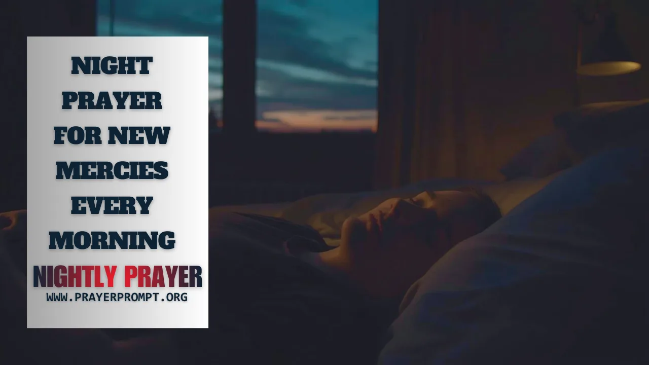 Your Night Prayer for New Mercies Every Morning