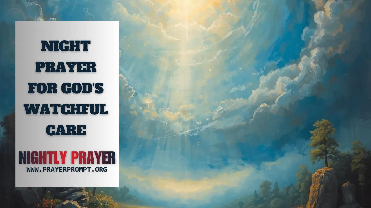 Your Night Prayer for God’s Watchful Care