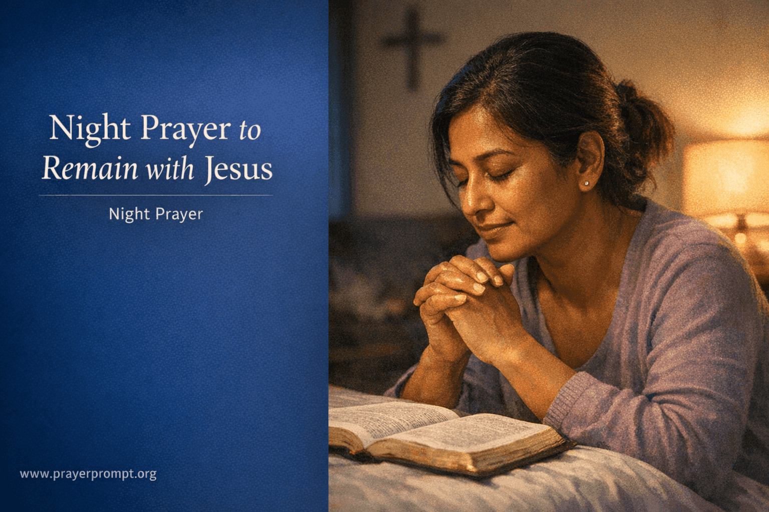 Your Night Prayer to Remain with Jesus