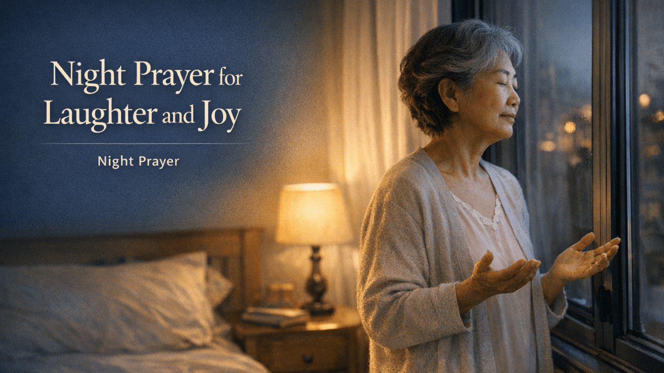 Your Night Prayer for Laughter and Joy 1 Your Night Prayer for Laughter and Joy